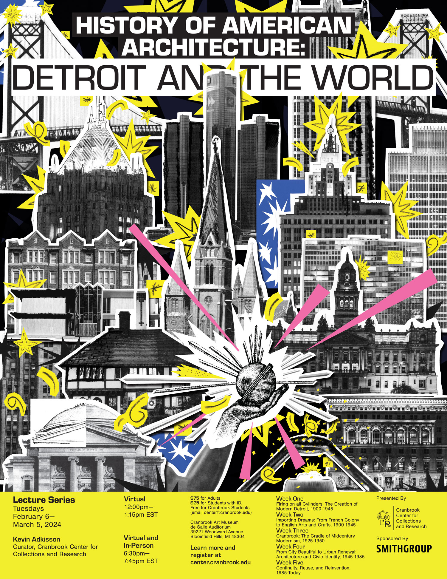 Poster for the History of American Architecture: Detroit and the World Lecture Series. The poster features a collage of iconic Detroit buildings, including the Spirit of Detroit statue, and information about the lecture series dates, times, and topics.